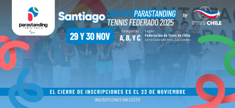 El último torneo Parastanding este 2025 será en la Fetech – Federacion de Tenis de Chile