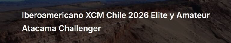 ATACAMA CHALLENGER 2026, queda menos para la fiesta del norte en Chile.